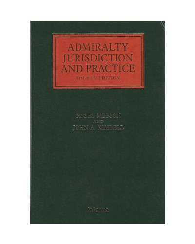 Admiralty Jurisdiction and Practice, 4th Edition