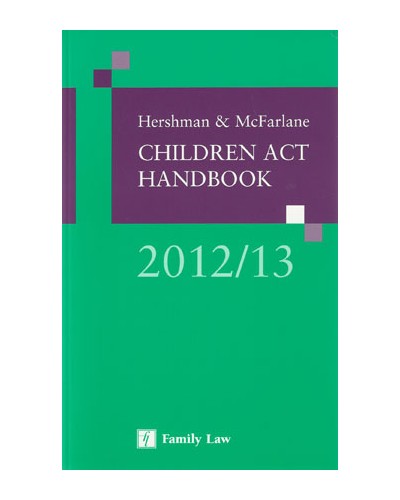 Hershman & McFarlane: Children Act Handbook 2012/13