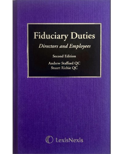 Fiduciary Duties: Directors and Employees, 2nd Edition