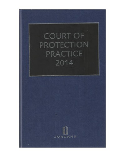 Court of Protection Practice 2014