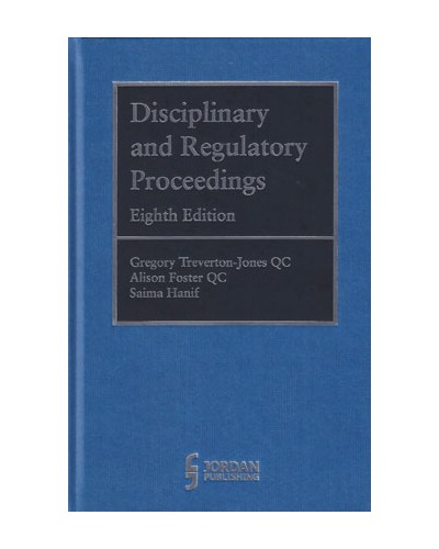 Disciplinary and Regulatory Proceedings 8th Edition
