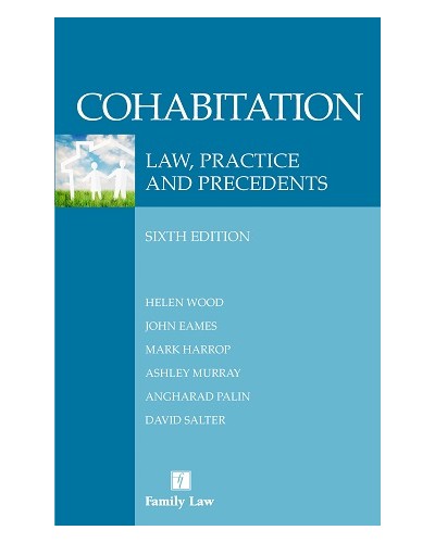 Cohabitation: Law, Practice and Precedents 6th Edition