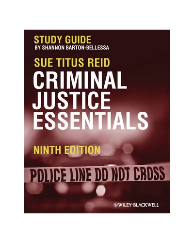 Criminal Justice Essentials, Study Guide, 9th Edition