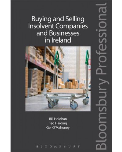 Buying and Selling Insolvent Companies and Businesses in Ireland