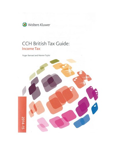 CCH British Tax Guide: Income Tax 2014-15