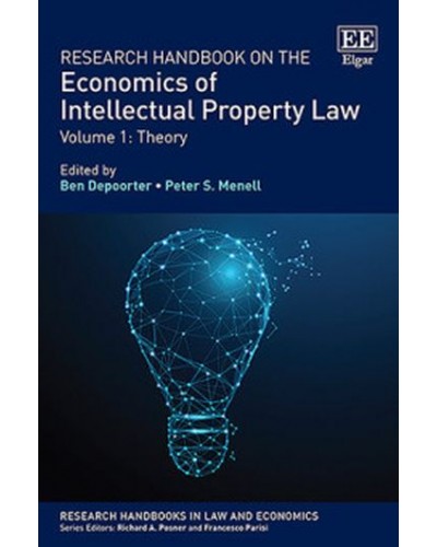 Research Handbook on the Economics of Intellectual Property Law: Vol 1: Theory Vol 2: Analytical Methods