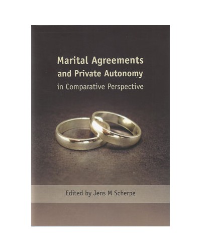 Marital Agreements and Private Autonomy in Comparative Perspective