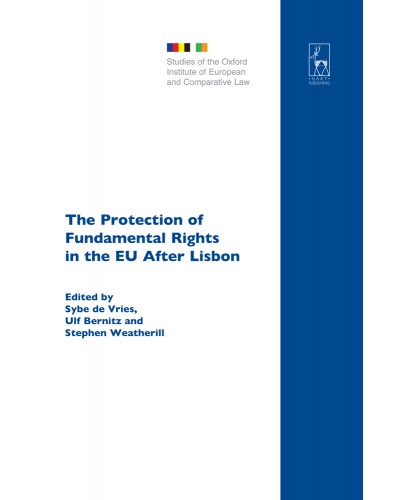 The Protection of Fundamental Rights in the EU After Lisbon