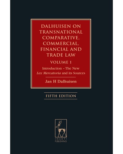 Dalhuisen on Transnational Comparative, Commercial, Financial and Trade Law Volume 1