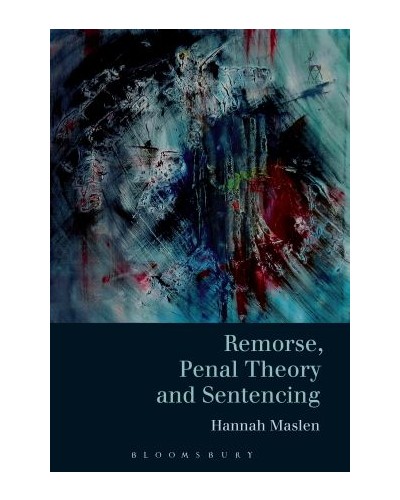 Remorse, Penal Theory and Sentencing