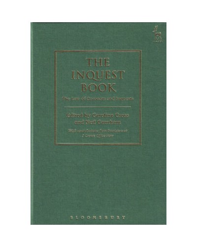 The Inquest Book: The Law of Coroners and Inquests