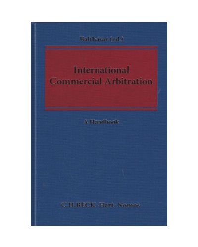 International Commercial Arbitration: A Practitioner's Guide