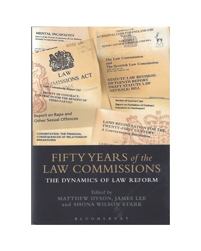 Fifty Years of the Law Commissions: The Dynamics of Law Reform