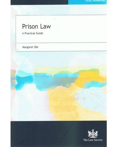 Prison Law: A Practical Guide