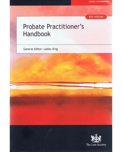 Probate Practitioner's Handbook, 6th Edition