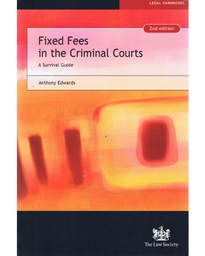 Fixed Fees in the Criminal Courts