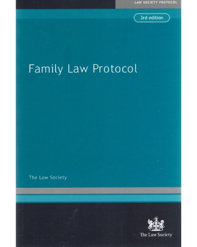 Family Law Protocol, 3rd Edition