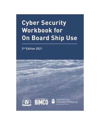 Cyber Security Workbook for On Board Ship Use 2nd Edition