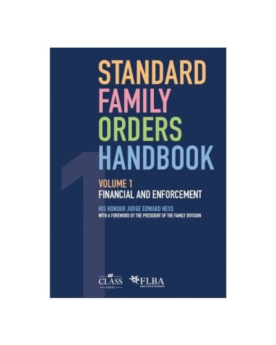 Standard Family Orders Handbook Volume 1: Financial and Enforcement 2nd Edition