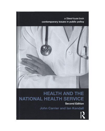Health and the National Health Service 2nd Edition
