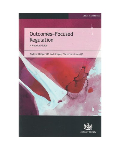Outcomes-Focused Regulation