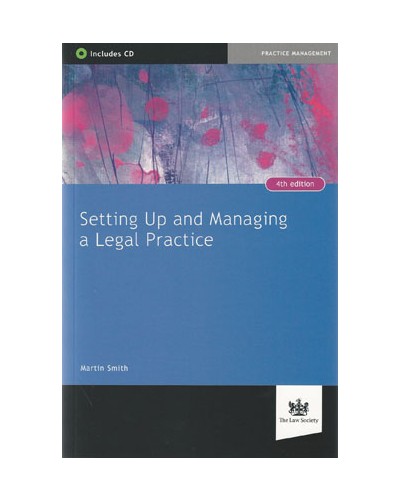 Setting Up and Managing a Legal Practice, 4th edition