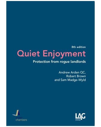 Quiet Enjoyment: Protection from Rogue Landlords 8th Edition