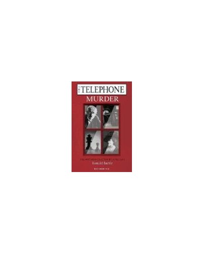 The Telephone Murder: The Mysterious Death of Julia Wallace 2nd Edition