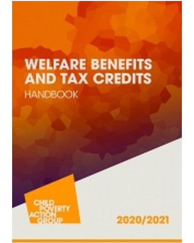 CPAG: Welfare Benefits and Tax Credits Handbook 2020/21