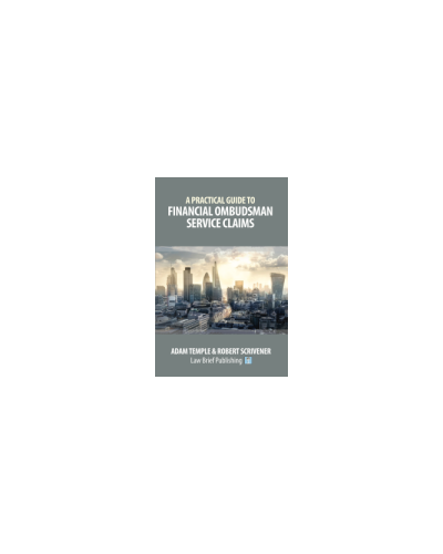 A Practical Guide To Financial Ombudsman Service Claims