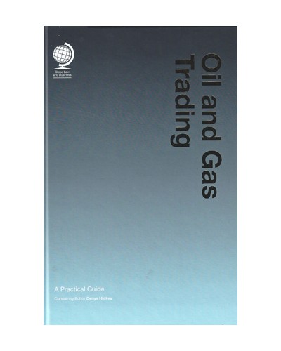 Oil and Gas Trading: A Practical Guide