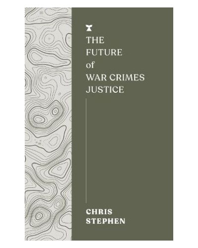 The Future of War Crimes Justice