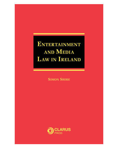 Entertainment and Media Law in Ireland
