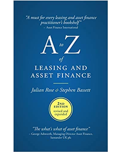 A to Z of Leasing and Asset Finance 2nd Edition