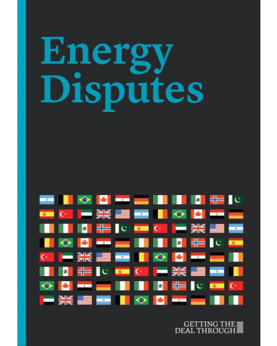 Getting the Deal Through: Energy Disputes 2019
