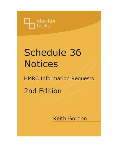 Schedule 36 Notices: HMRC information requests 2nd Edition