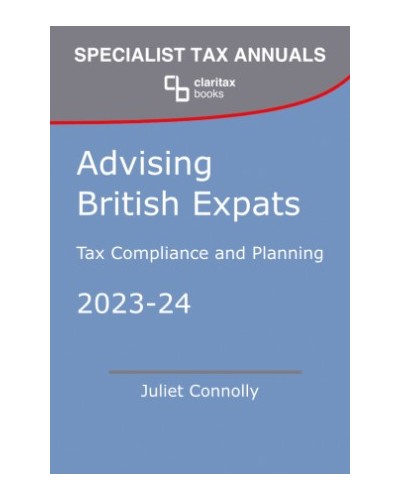 Advising British Expats: Tax Compliance and Planning 2023-24