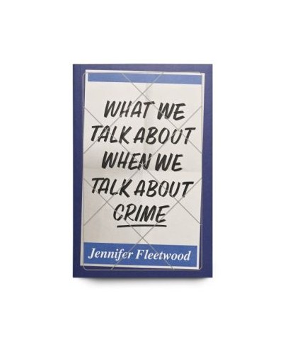 What We Talk About When We Talk About Crime