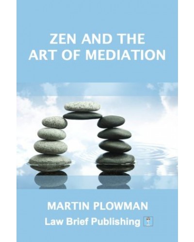 Zen and the Art of Mediation