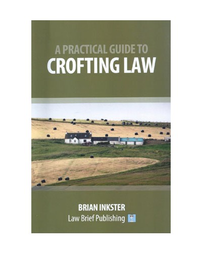 A Practical Guide to Crofting Law