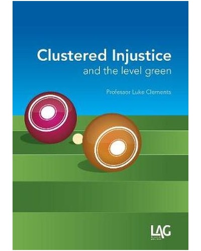 Clustered Injustice and the Level Green