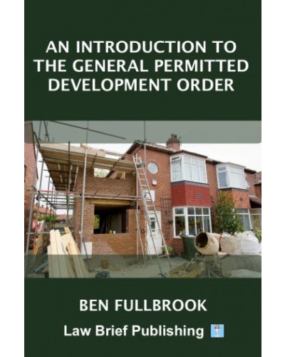 An introduction to the General Permitted Development Order ...