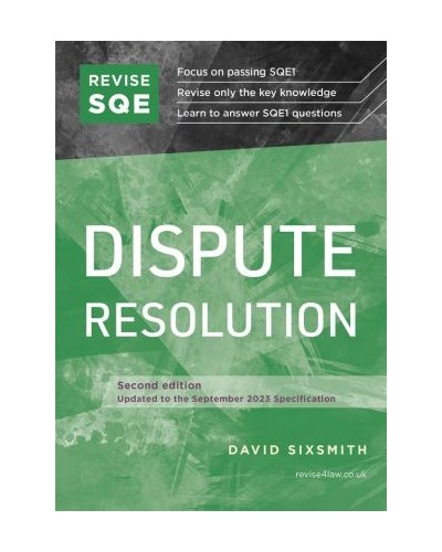 Revise SQE: Dispute Resolution 2nd Edition