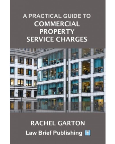 A Practical Guide to Commercial Property Service Charges