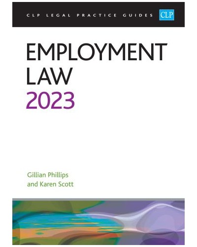 CLP Legal Practice Guides: Employment Law 2023
