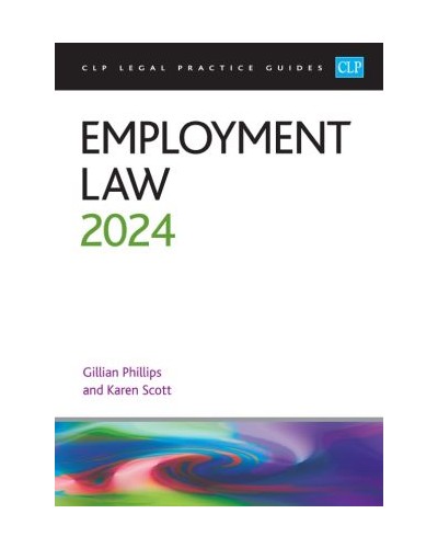 CLP Legal Practice Guides: Employment Law 2024