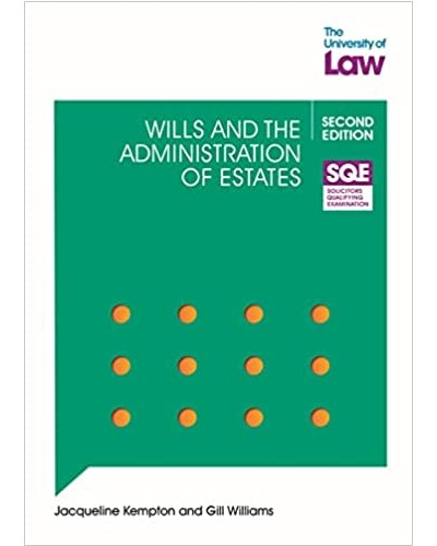 SQE: Wills and the Administration of Estates 2nd Edition