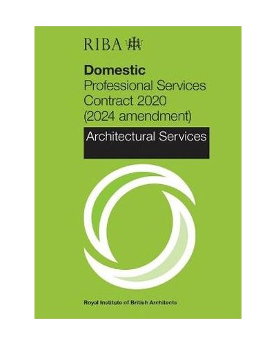 RIBA Domestic Professional Services Contract 2020 (2024 Amendment): Architectural Services