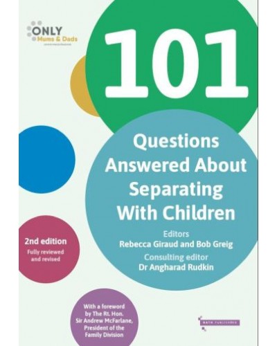 101 Questions Answered About Separating With Children 2nd Edition