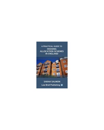 A Practical Guide to Housing Allocation Schemes in England
